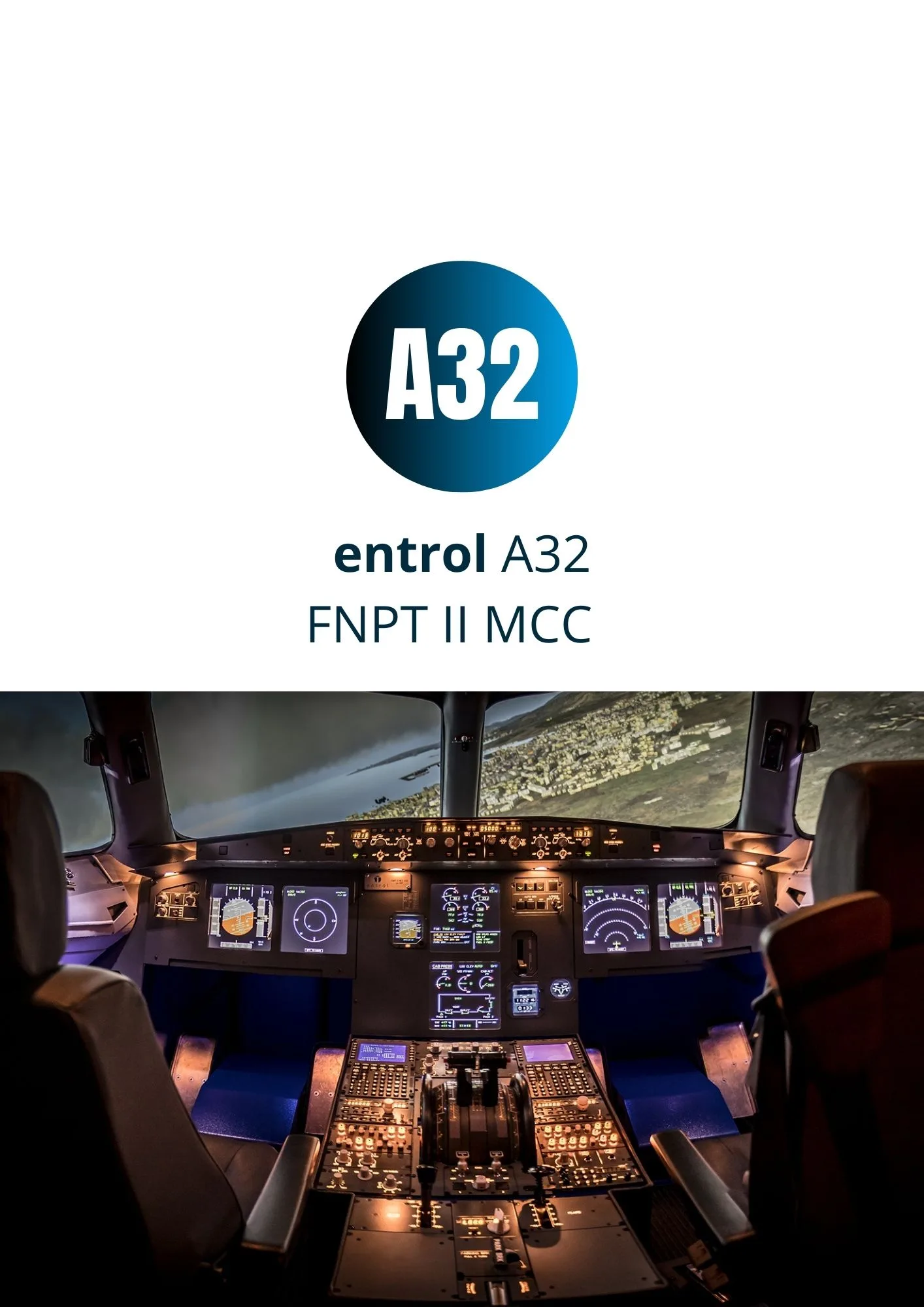 Flyschool acquires an entrol A32 FNPT II MCC